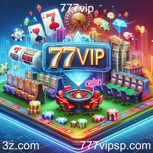 A Diversão dos Jogos de Casino no 777vip
